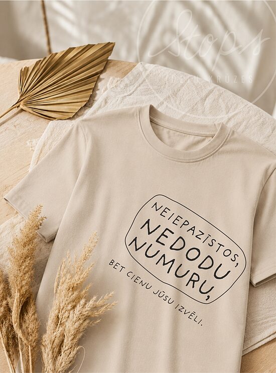 Sieviešu T-krekls "Nedodu numuru"