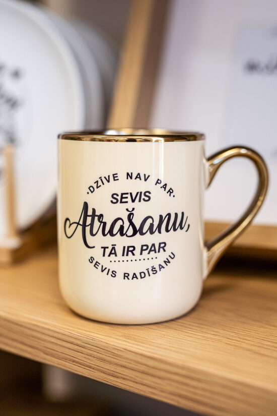 Crema krūze ''Dzīve- par sevis radīšanu''