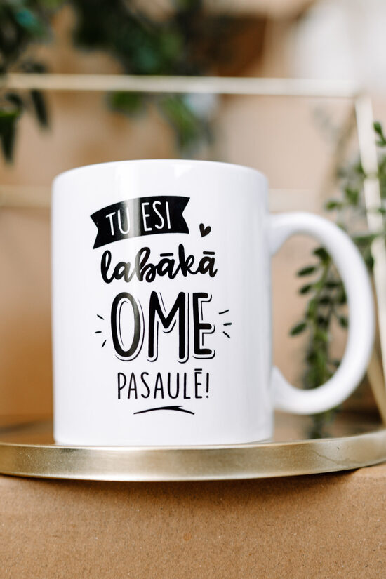 Krūze "Tu esi labākā Ome Pasaulē"