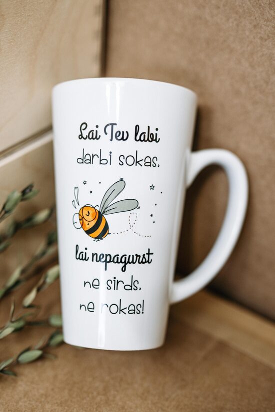 Late krūze ''Lai Tev labi darbi sokas!''