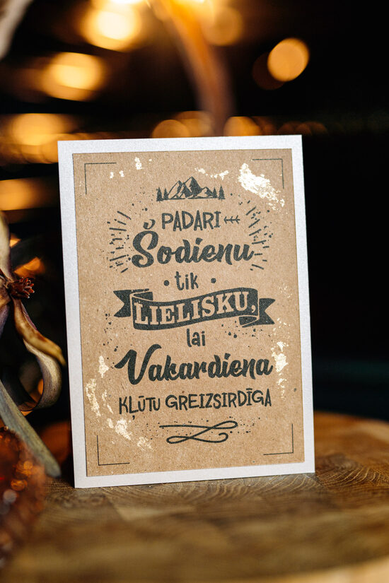 Apsveikuma kartīte "Padari šodienu lielisku"