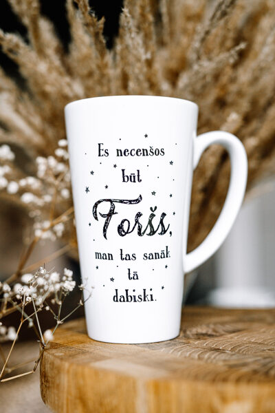 Latte krūze ''Necenšos būt foršs''